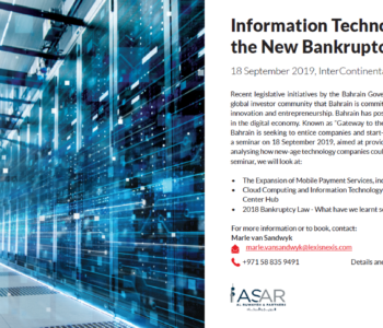 
        
            Expired
        Bahrain Seminar: Information Technology Laws and the new Bankruptcy Law – 18 September 2019, InterContinental Hotel, Manama