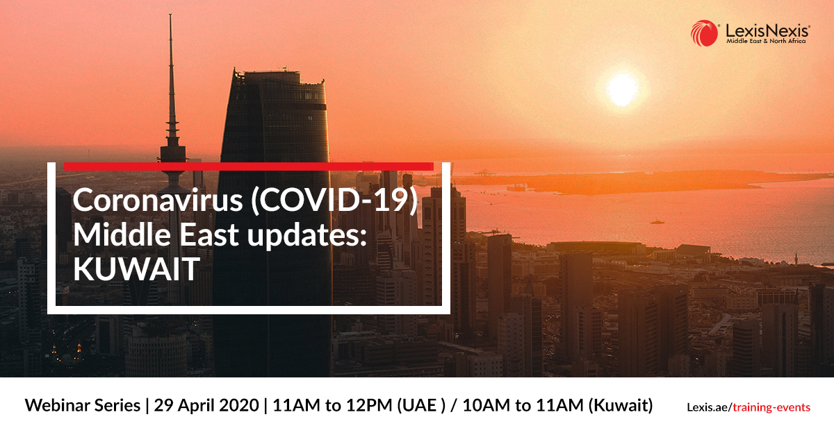Webinar: Coronavirus (COVID-19) Middle East Updates | UAE | 27 April 2020 **DUPLICATE**