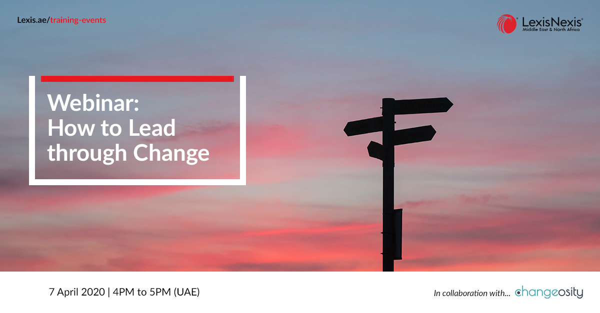 Webinar: How to Lead Through Change | 7 April 2020 | 4PM to 5PM