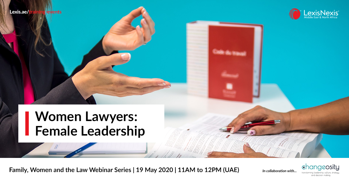 Family, Women and the Law Webinar Series | Women Lawyers – Female Leadership | 19 May 2020