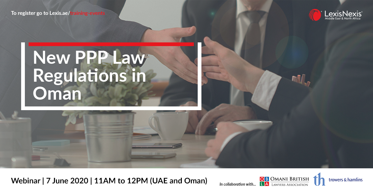 Webinar | New PPP Law Regulations in Oman | Oman | 7 June 2020 Webinar | New PPP Law Regulations in Oman | Oman | 7 June 2020