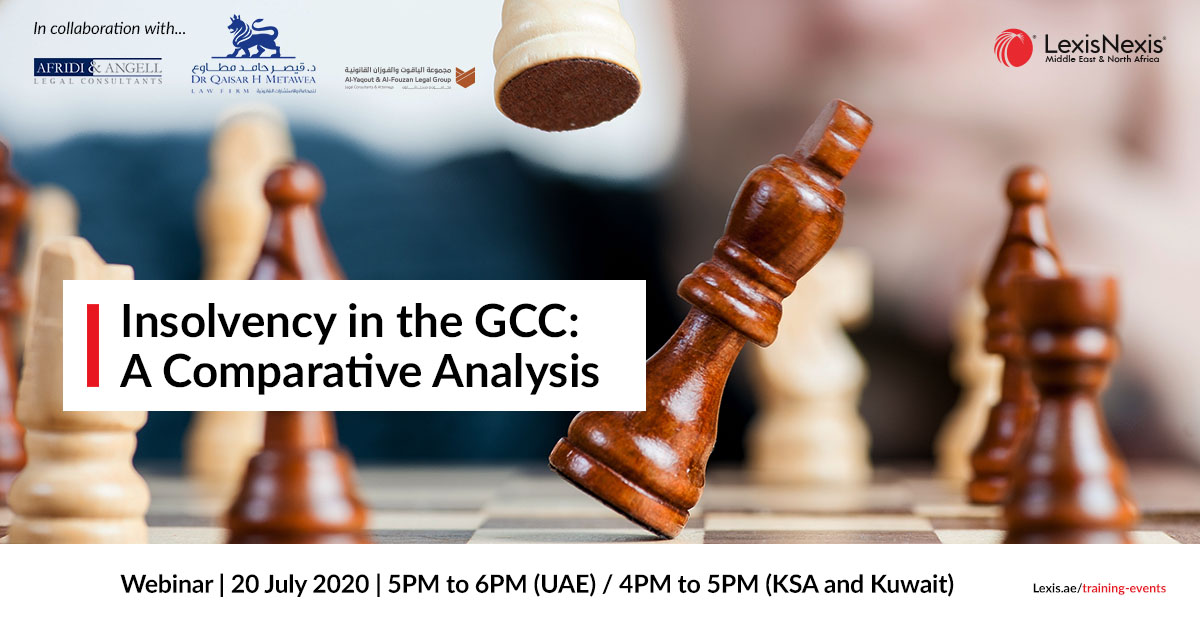Webinar | Insolvency in the GCC: A Comparative Analysis Webinar | Insolvency in the GCC: A Comparative Analysis