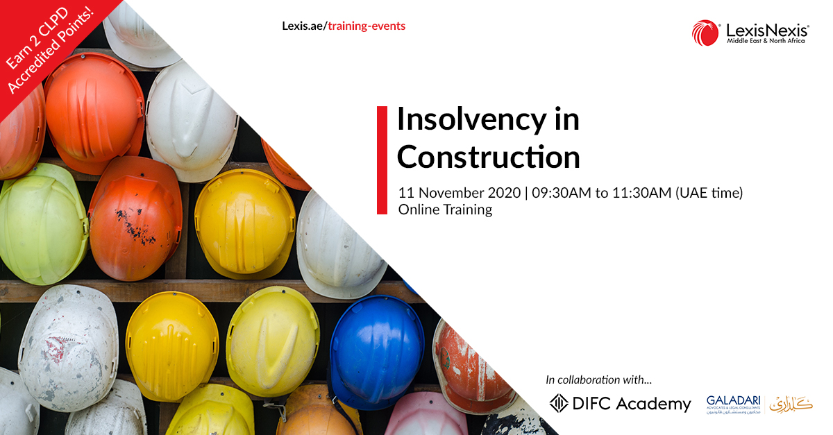 Insolvency in Construction | Online Training | 11 November 2020 | 09:30AM to 11:30AM Insolvency in Construction | Online Training | 11 November 2020 | 09:30AM to 11:30AM
