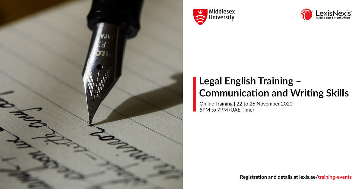 LEGAL ENGLISH COURSE: Communication and Writing Skills | Online Training | 22 to 26 November 2020 LEGAL ENGLISH COURSE: Communication and Writing Skills | Online Training | 22 to 26 November 2020