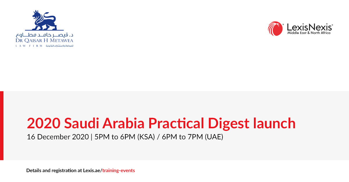 Webinar | 2020 Saudi Arabia Practical Guidance Digest Launch | 16 December 2020 | 5PM to 6PM Webinar | 2020 Saudi Arabia Practical Guidance Digest Launch | 16 December 2020 | 5PM to 6PM