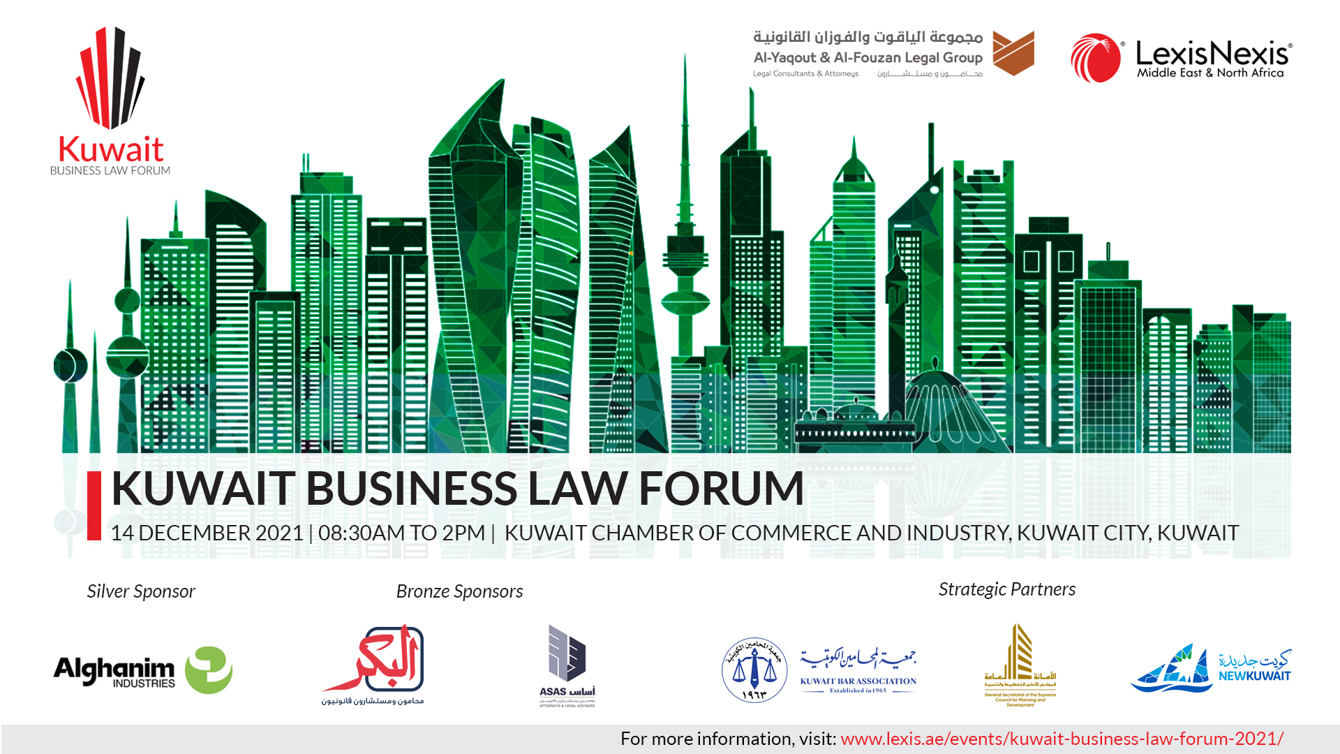 Kuwait Business Law Forum 2021 | 14 December 2021 | 08:30AM to 2:30PM (Kuwait time) Kuwait Business Law Forum 2021 | 14 December 2021 | 08:30AM to 2:30PM (Kuwait time)