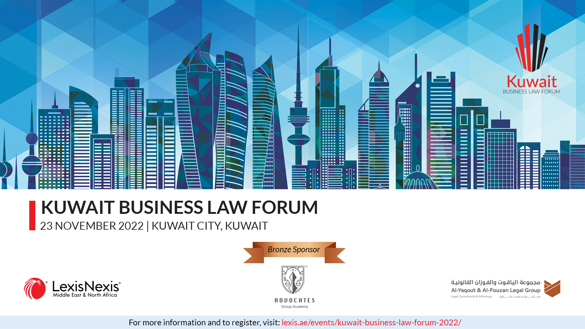 Advocates Group Academy participates as a Bronze Sponsor of the Kuwait Business Law Forum Conference 2022 – 6th Edition! Advocates Group Academy participates as a Bronze Sponsor of the Kuwait Business Law Forum Conference 2022 – 6th Edition!