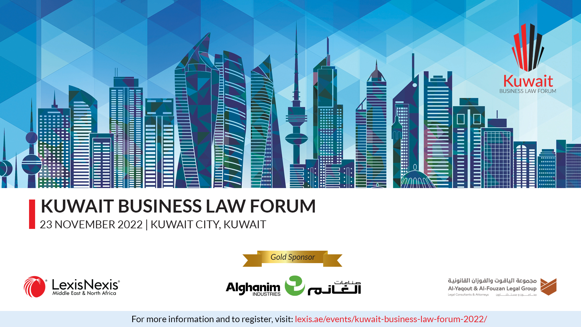 Alghanim Industries participates as a Gold Sponsor of the Kuwait Business Law Forum Conference 2022 – 6th Edition! Alghanim Industries participates as a Gold Sponsor of the Kuwait Business Law Forum Conference 2022 – 6th Edition!