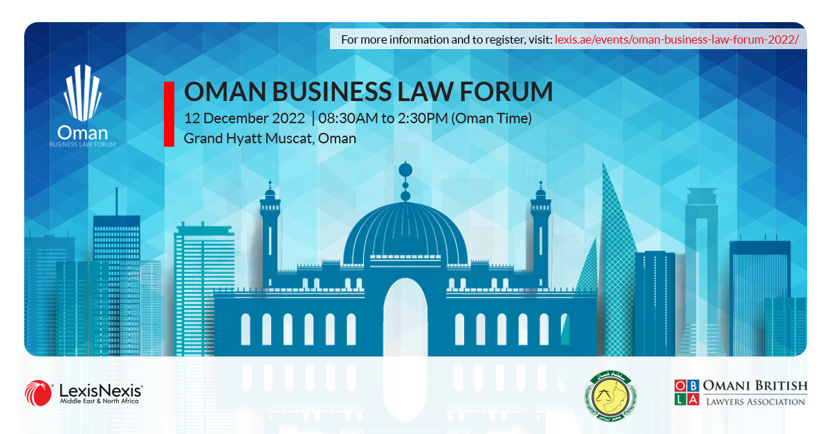 Meet our Partners of the Oman Business Law Forum Conference 2022 – 5th Edition! Meet our Partners of the Oman Business Law Forum Conference 2022 – 5th Edition!