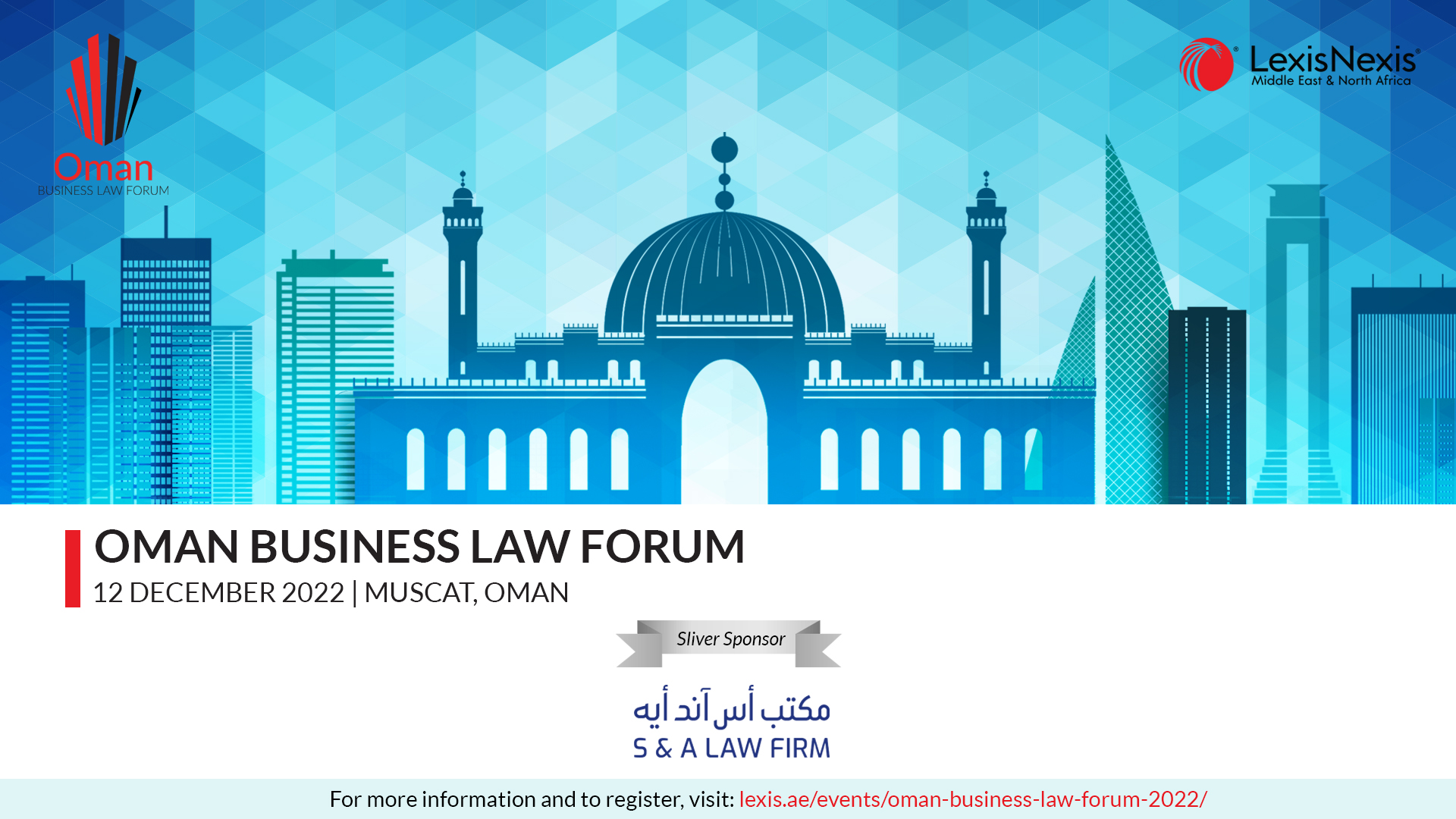 S & A Law Firm participates as a Silver Sponsor of the Oman Business Law Forum Conference 2022 – 5th Edition!