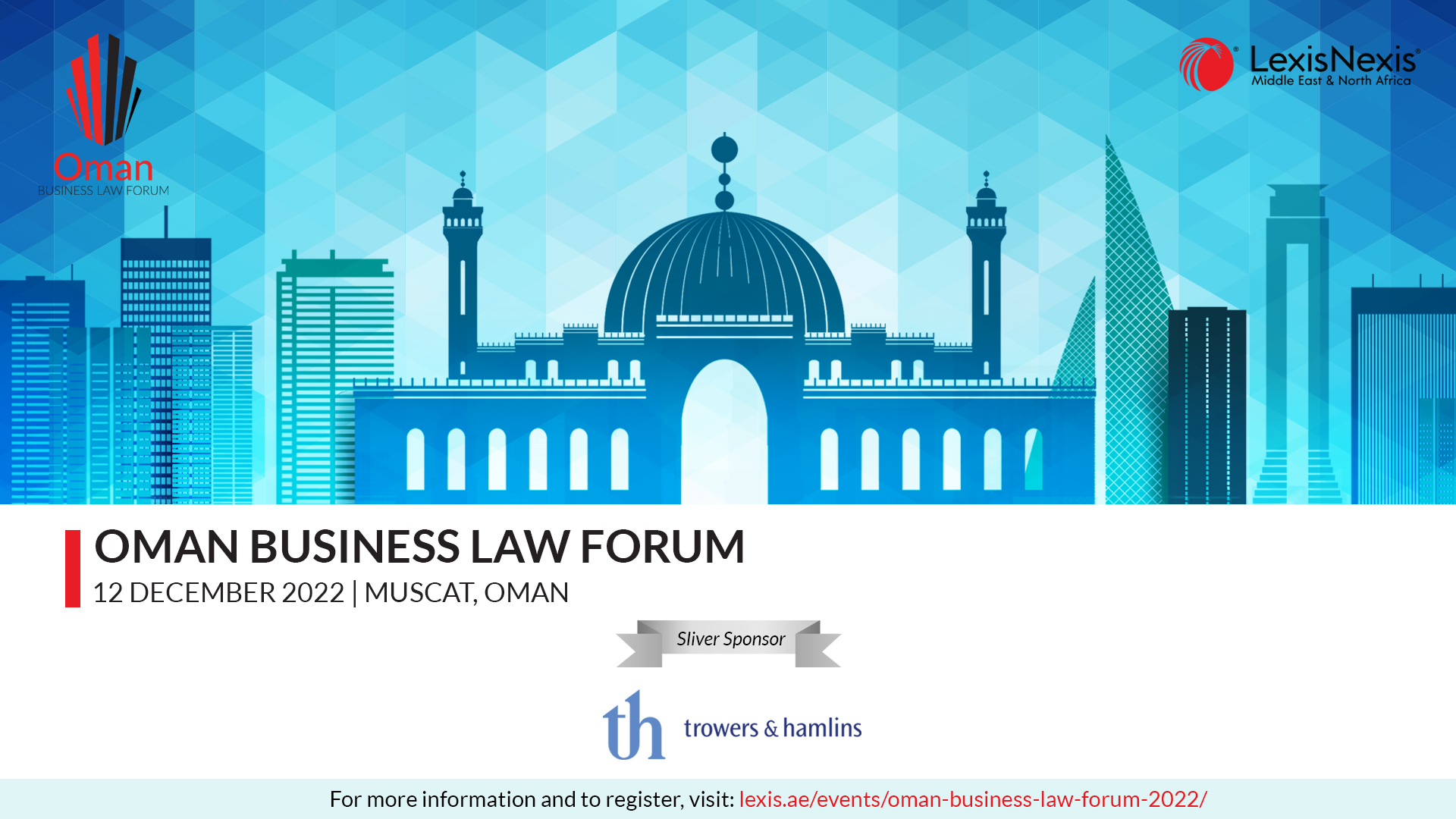 Trowers & Hamlins participates as a Silver Sponsor of the Oman Business Law Forum Conference 2022 – 5th Edition!