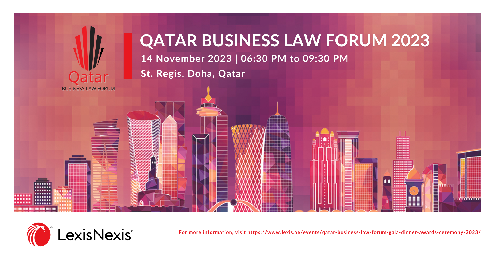 Qatar Business Law Forum – Gala Dinner & Awards Ceremony 2023 – 8th Edition | 14 November 2023 | 6:30PM to 9:30PM (Qatar Time)