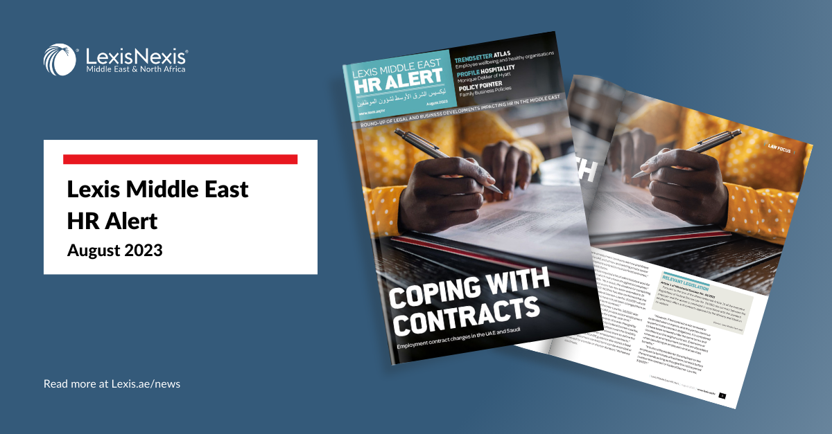 Lexis Middle East HR Alert – August 2023 Edition Lexis Middle East HR Alert – August 2023 Edition