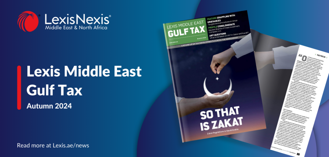 Lexis Middle East Gulf Tax – Autumn 2024 Edition
