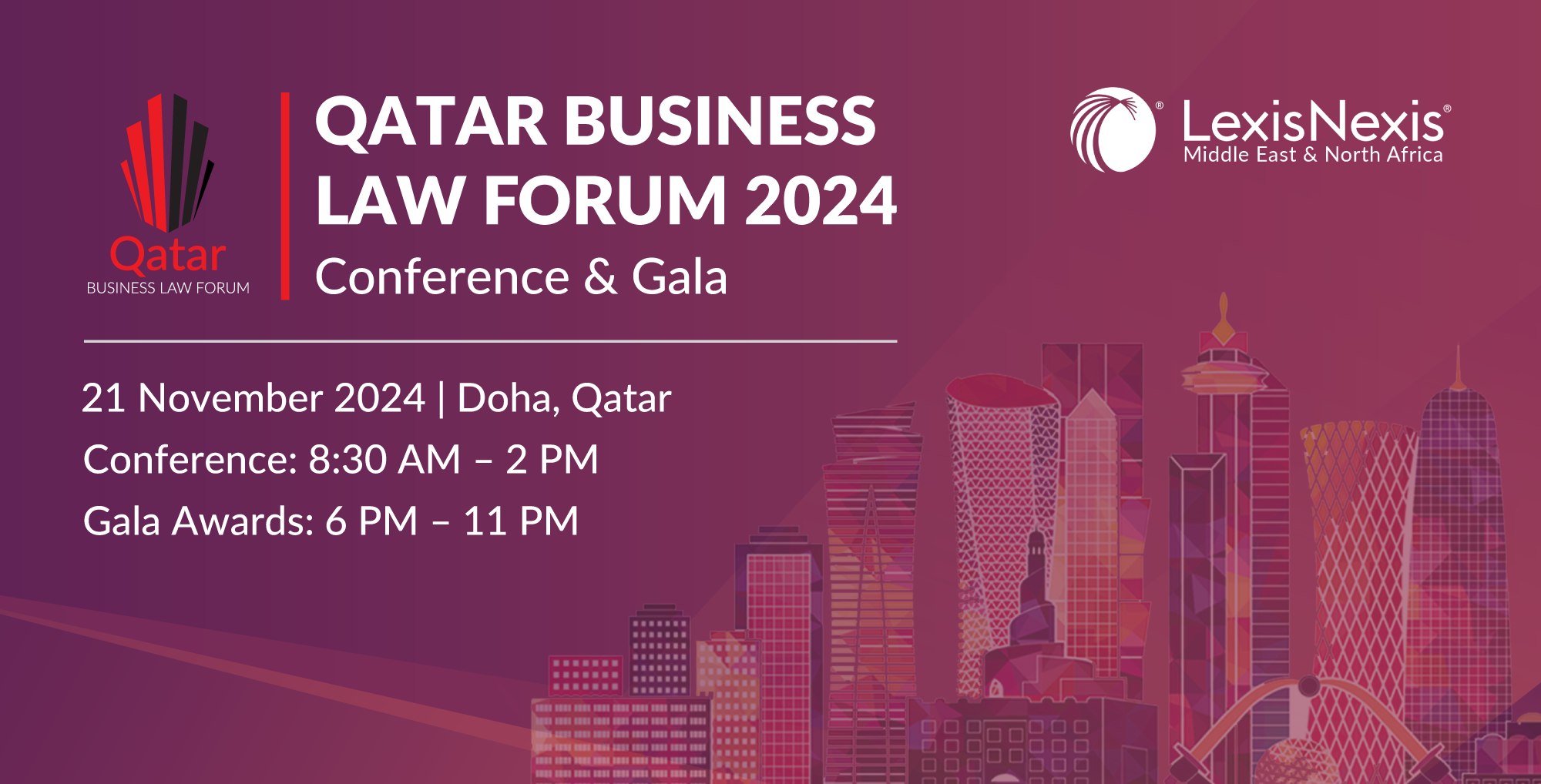 Qatar Business Law Forum – Gala Dinner & Awards Ceremony 2024 – 9th Edition | 21 November 2024 | 6 PM to 11 PM (Qatar Time)