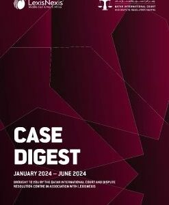 QICDRC Case Digest: January – June 2024 Edition