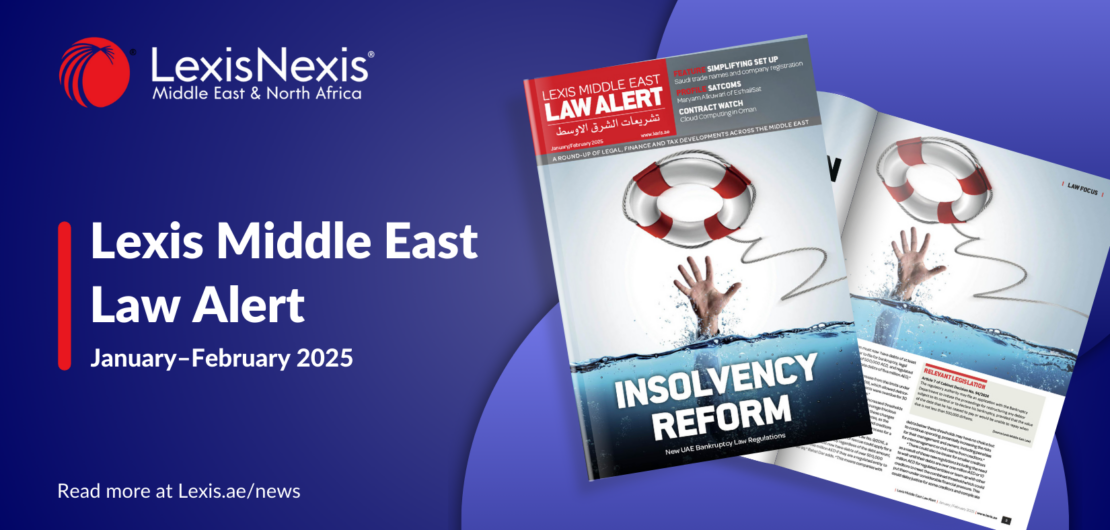 Lexis Middle East Law Alert: January-February 2025 Edition