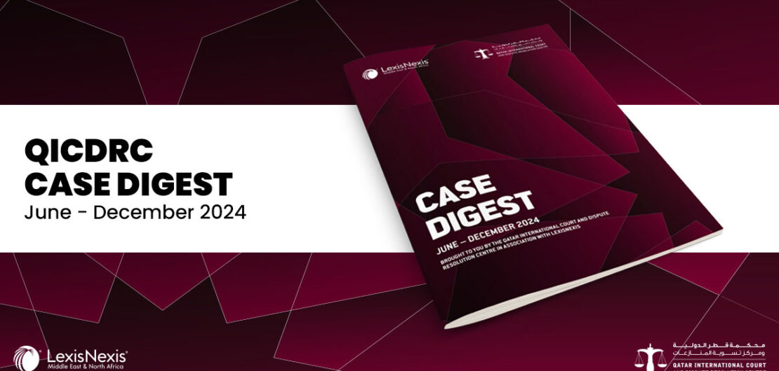 QICDRC Case Digest: June – December 2024 Edition