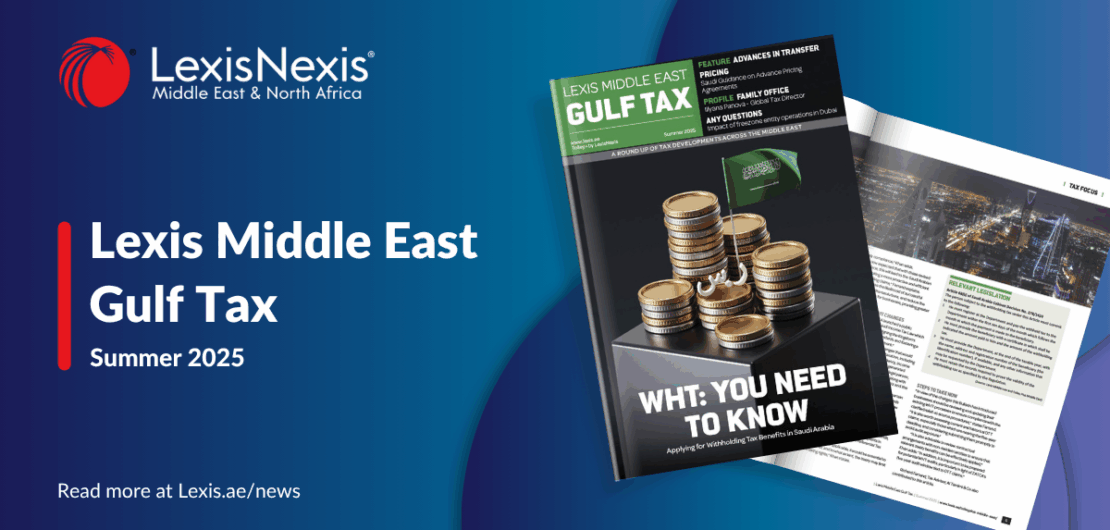 Lexis Middle East Gulf Tax – Summer 2025 Edition